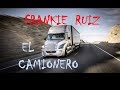 EL CAMIONERO - FRANKIE RUIZ