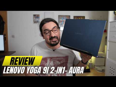 Is a 2-in-1 device really worth it? Lenovo Yoga 9 2-in-1 Aura Edition after one month