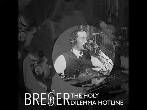 Breger-The Holy Dilemma Hotline