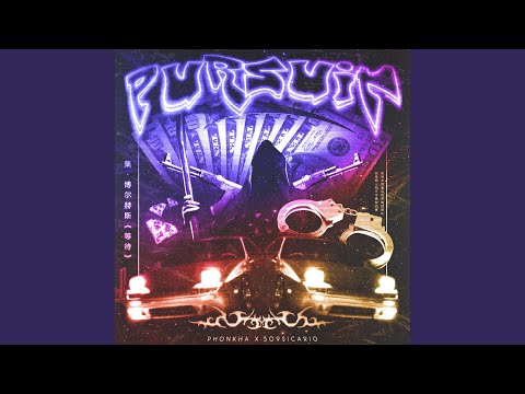 PURSUIT (feat. 509 $ICARIO)