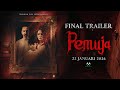 FINAL TRAILER PEMUJA | DI PAWAGAM 22 JANUARI 2026