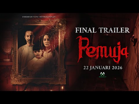 FINAL TRAILER PEMUJA | DI PAWAGAM 22 JANUARI 2026