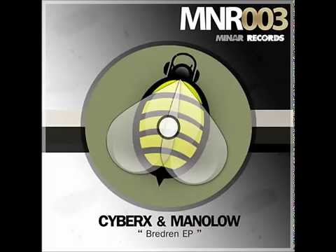 Cyberx & Manolow - Bredren (Original Mix)