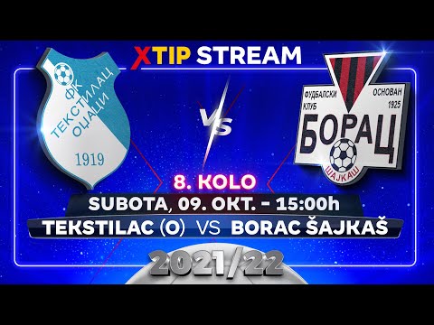 XtipStream: Tekstilac (Odžaci) – Borac (Šajkaš) (subota, 9. oktobar, 15:00)