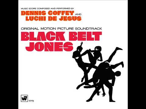 Dennis Coffey And Luchi De Jesus ‎- Main Theme (Black Belt Jones)