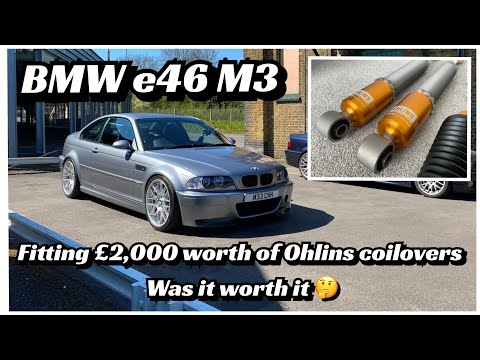BMW e46 M3 Ohlins Coilovers review - was it worth £2,000+??