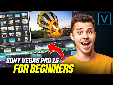 How to Use Sony Vegas Pro 15 For Beginners - Complete Guide (2024)