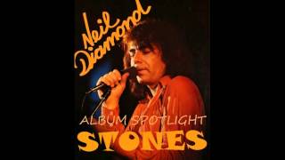Neil Diamond - Stones 1971 Radio Special