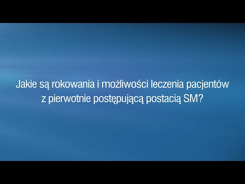 Jakie są rokowania i możliwości leczenia pacjentów z pierwotnie postępującą postacią SM?