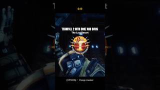 TITANFALL 2 - DROZ AND DAVIS THE LAST RESORT