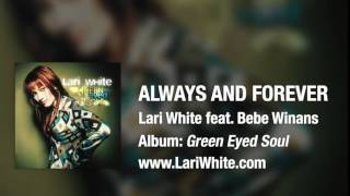 Lari White - &quot;Always and Forever&quot; featuring Bebe Winans