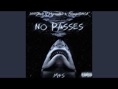 No Passes (feat. 300shxts & Blowgotti)