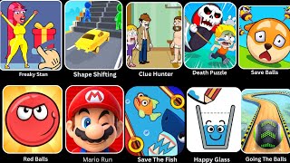 Red balls,Save The Fish,Save The Girl,Freaky Stan,Clue Hunter,Save The Prisoner,Roblox,Happy Galls 