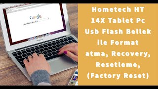 Hometech HT 14X Tablet Pc Usb Flash Bellek ile Format atma , Recovery, Resetleme, (Factory Reset)