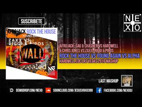 Rock The House Vs Young Again Vs Alpha (Hardwell EDC Las Vegas 2016 Mashup)