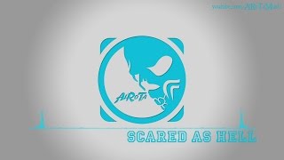 Scared As Hell by Filip LeForce - [2010s Pop Music]