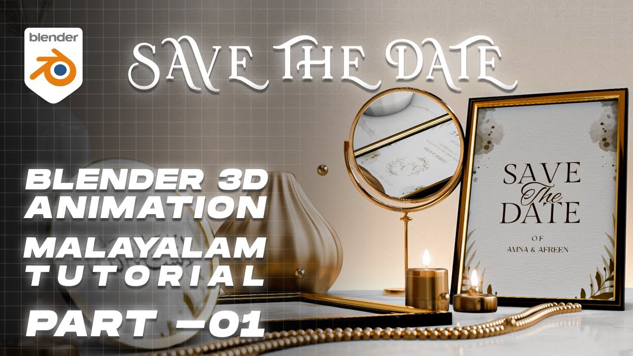Save The Date 3D Animation Blender Malayalam Tutorial | Part 01