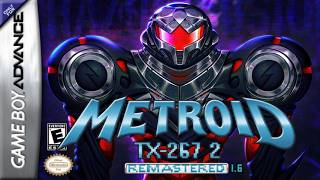 Metroid TX267 2 REMASTERED - Hack of Metroid Fusion [GBA]