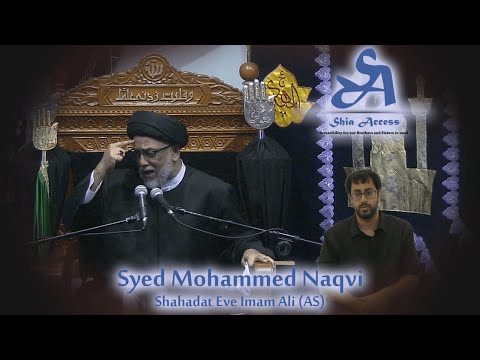 Shahadat Eve Imam Ali (AS) 1439 - Syed Mohammed Naqvi