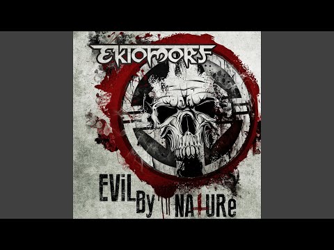 Video thumbnail for Evil by Nature
