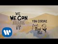 Cordae - We Gon Make It (feat. Meek Mill) [Official Lyric Video]