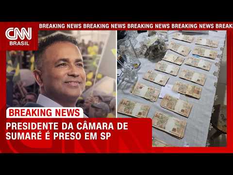 Presidente da Câmara de Sumaré (SP) é preso em operação contra tráfico | CNN NOVO DIA