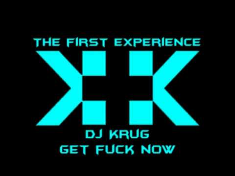 Dj Krug - Get Fuck Now