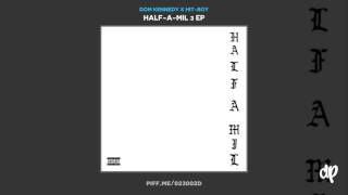 Dom Kennedy x Hit-Boy - Might As Well ft. Quenten Miller