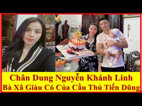 Portrait of Nguyen Khanh Linh, the Rich Wife of Football Player Tien Dung