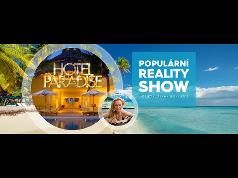 Sleduj oblíbenou reality show Hotel Paradise online na iPrima.cz
