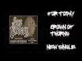 For Today Crown Of Thorns NEW SINGLE 2013
