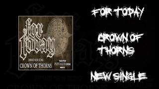 For Today- Crown Of Thorns (NEW SINGLE 2013!)