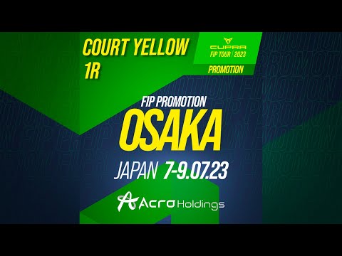 【アクロカップ】FIP PROMOTION OSAKA 1R YELLOW COURT