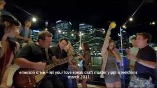 Emerson Drive - Let Your Love Speak