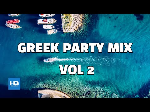 Mix de Petrecere Greacă Vol. 2 | Mix de Muzică Greacă Nonstop | Remixuri de Top