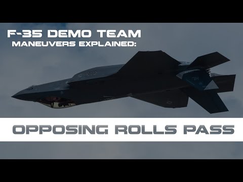 F-35 Demonstration Maneuvers Explained: Opposing Rolls Pass