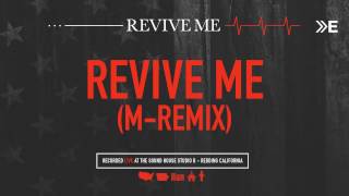 Revive Me (M-Remix) (Audio)