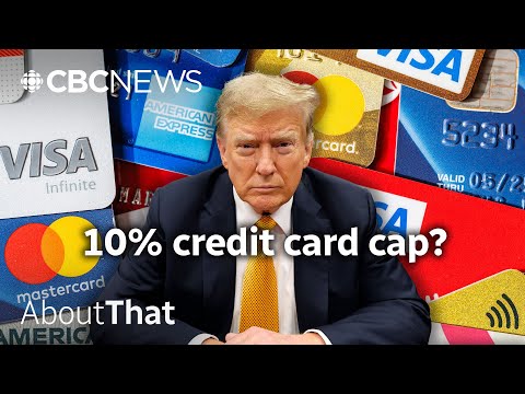 Trump's 10% credit card cap: good idea or 'economic disaster'? | About That
