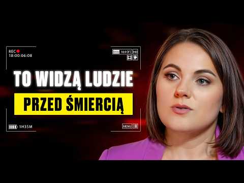 Co WIDZĄ ludzie tuż przed ŚMIERCIĄ? Prawie ZAWSZE mówią to samo...
