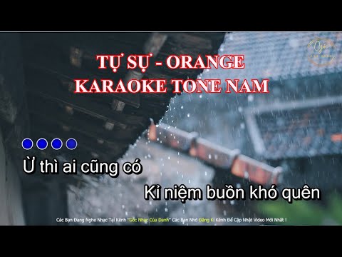 [KARAOKE] Tự Sự - Tone Nam | Orange ft Thuận Nguyễn l Qua Bển Làm Chi OST