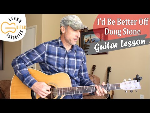 Id Be Better Off - Doug Stone