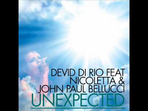 Devid di Rio feat. Nicoletta & John Paul Bellucci - Unexpected (Original Mix))