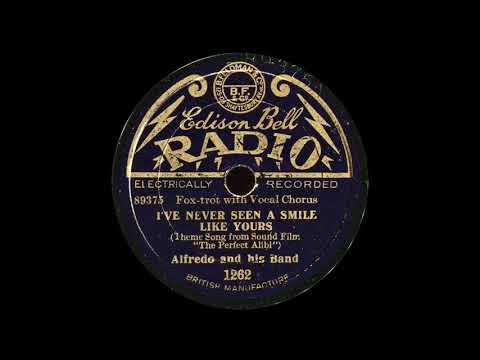 I'VE NEVER SEEN A SMILE LIKE YOURS - Alfredo and His Band