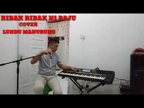cover Ribak Ribak Ni Baju//Lundu Manurung
