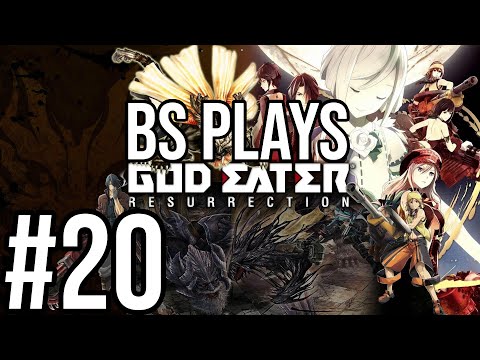 ★God Eater Resurrection - Part 20★