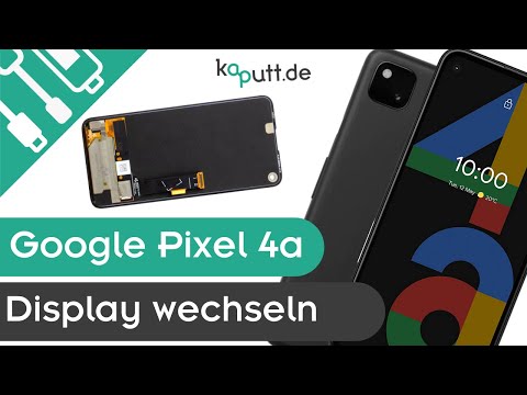 Google Pixel 4A Display wechseln | kaputt.de