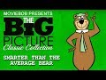 Big Picture Classic - "Smarter Than The Average Bear"