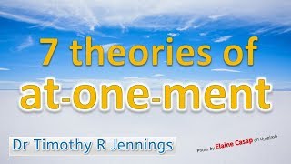 7 Atonement theories