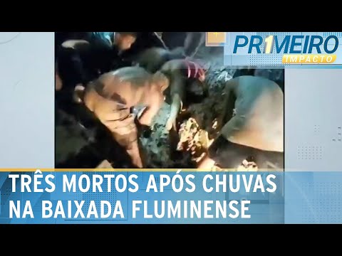 Chuvas e deslizamentos deixam mortos na Baixada Fluminense | Primeiro Impacto (22/02/24)