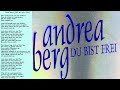 ANDREA BERG — UND DANN FEHLT MIR DER MUT | ANDREA BERG - DU BIST FREI / (1992)